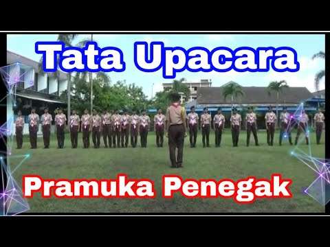 Petunjuk Upacara Pembukaan Dan Penutupan Latihan Pramuka Penegak 1 Tata upacara pramuka penegak